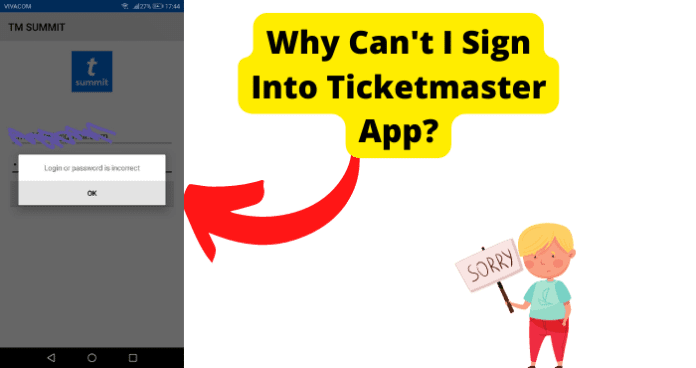 Why Can't I Sign Into Ticketmaster App?