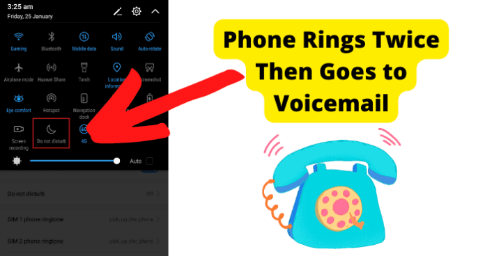 Phone Rings Twice Then Goes to Voicemail