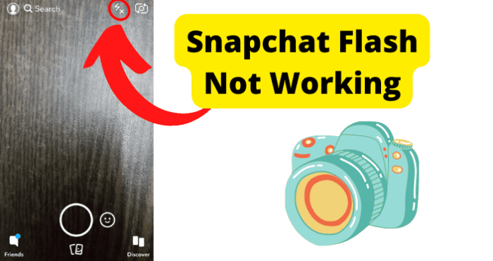 Snapchat Flash Not Working