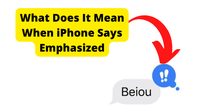 What Does It Mean When iPhone Says Emphasized