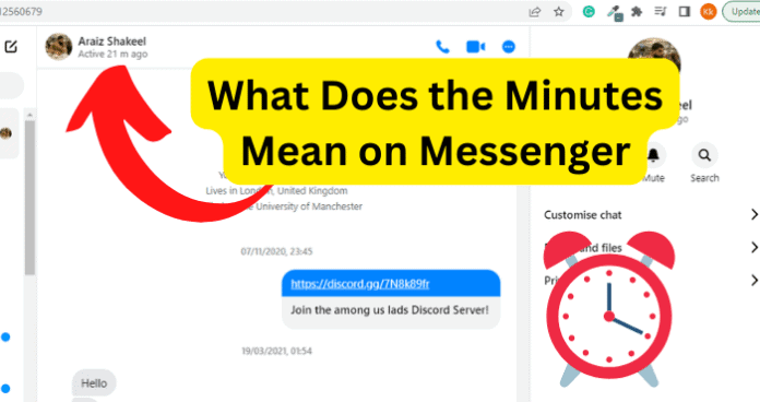 What Does the Minutes Mean on Messenger?