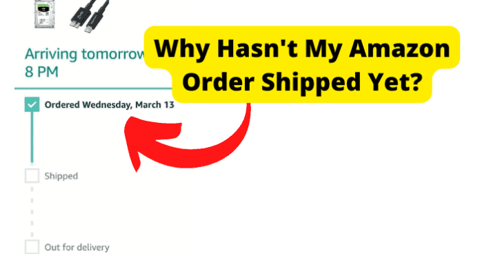 Why Hasn't My Amazon Order Shipped Yet?