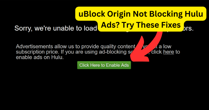 uBlock Origin Not Blocking Hulu Ads