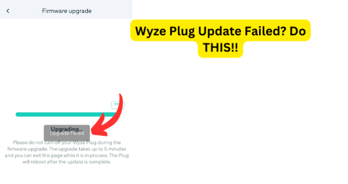 Wyze Plug Update Failed