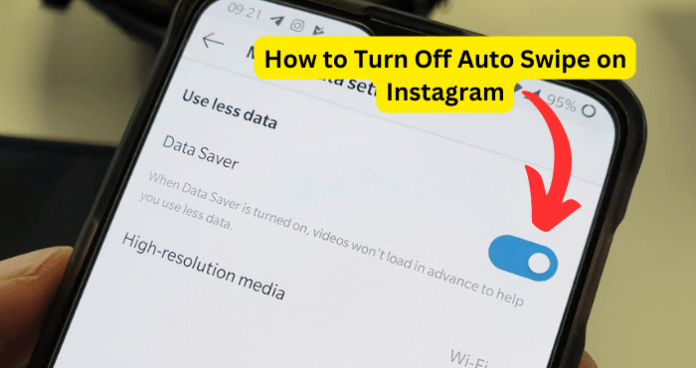 How to Turn Off Auto Swipe on Instagram
