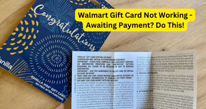 Walmart Gift Card Not Working - Awaiting Payment